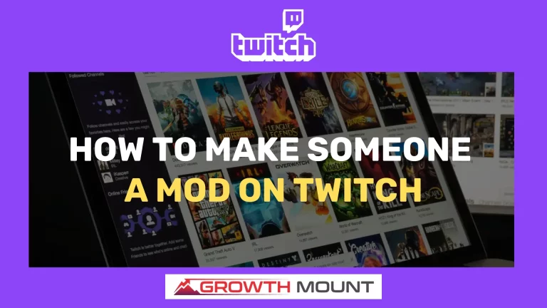 How To Make Someone a Mod on Twitch