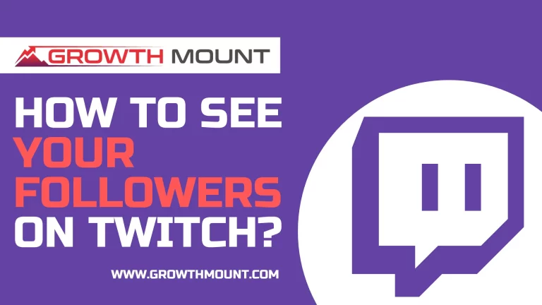 How To See Your Followers On Twitch