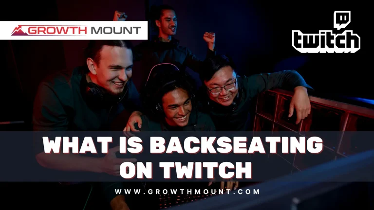 What is Backseating on Twitch