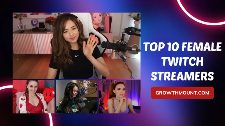 Top 10 Female Twitch Streamers