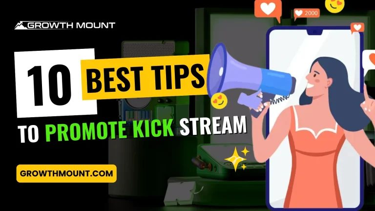 Best Tips to Promote Kick Stream