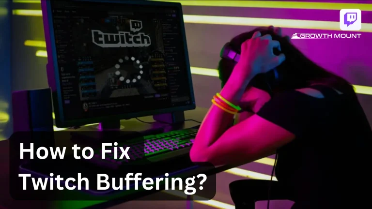 How To Fix Twitch Buffering