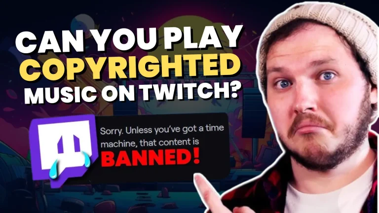Can You Play Copyrighted Music on Twitch