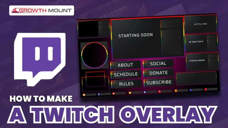 How To Make a Twitch Overlay
