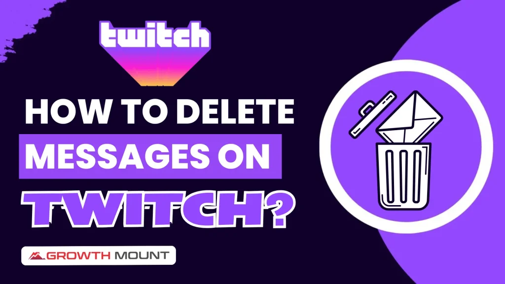 How To Delete Messages On Twitch